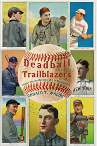 Review of Deadball Trailblazers, by Ron Waldo