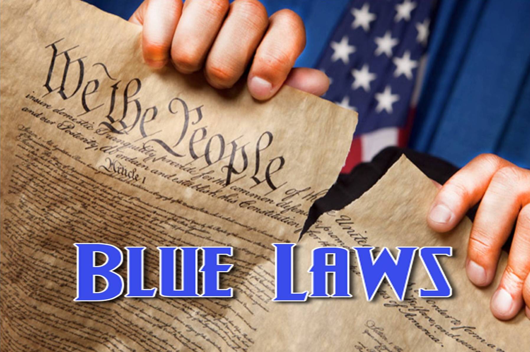 BLUE LAW BLUES!